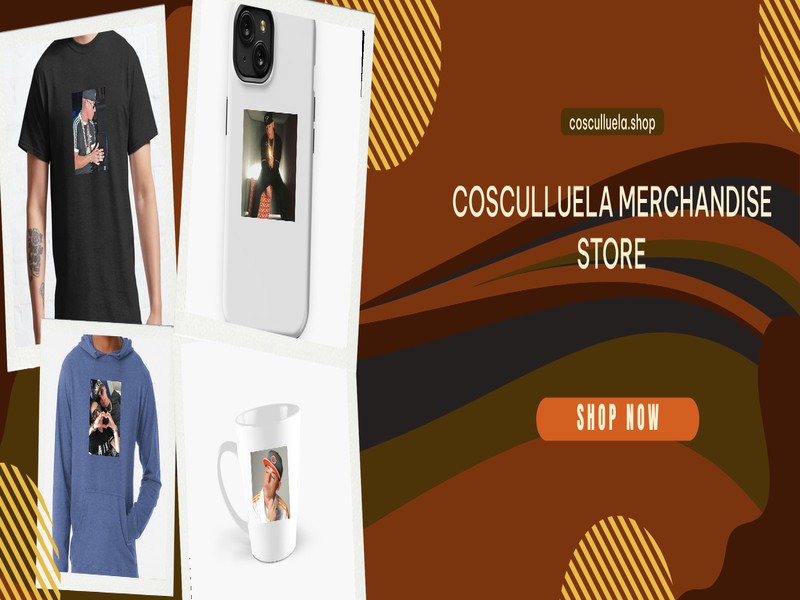 Cosculluela Official Merch: Unveiling the Best Picks for Fans